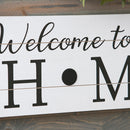 Interchangeable Wood Sign, "Welcome To Our Home"