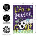 Life is Better With Goals Burlap Garden Flag