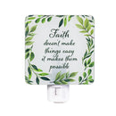 Simple Blessings Nightlight Glass, Faith doesn't make things easy it makes them possible, Window Box