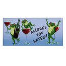 Alcohol You Later! Sassafras Switch Mat
