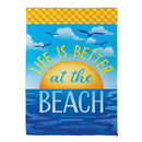 Life Is Better At The Beach Suede House Flag