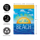 Life Is Better At The Beach Suede House Flag
