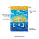 Life Is Better At The Beach Suede House Flag