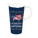 Red, White, & Blooms 250th Anniversary Travel Cup Ceramic Perfect, 17oz, Gift Box