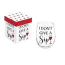 Just for Laughs Wine Glass Stemless, "I Don't Give A Sip", 17oz, Gift Box